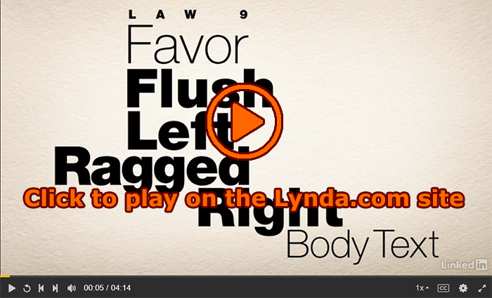Screenshot of the Lynda.com video Favor flush-left, ragged-right body text